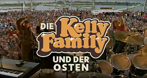 Die Kelly Family und der Osten