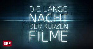 Die lange Nacht der kurzen Filme