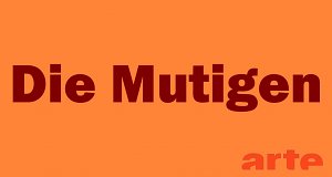 Die Mutigen