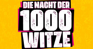 Die Nacht der 1000 Witze