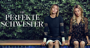 Die perfekte Schwester