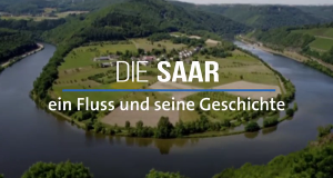 Die Saar - Ein Fluss und seine Geschichte