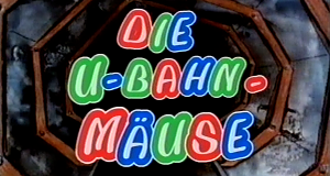 Die U-Bahn-Mäuse