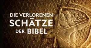 Die verlorenen Sch&auml;tze der Bibel