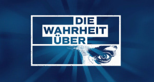 Die Wahrheit &uuml;ber ...