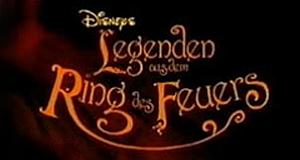 Disneys Legenden aus dem Ring des Feuers