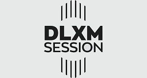 DLXM Session