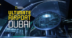 Dubai Airport – Der Megaflughafen (GB, 2013 – )