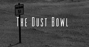 Dust Bowl - Die Jahrhundertdürre