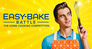 Easy-Bake Battle: The Home Cooking Competition