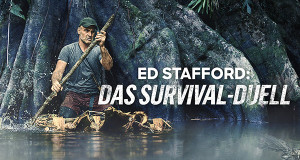 Ed Stafford: Das Survival-Duell (GB, 2018 – )