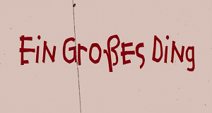 Ein großes Ding