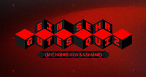 Ein sehr gutes Quiz (mit hoher Gewinnsumme)