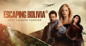 Escaping Bolivia (N, 2025 – )