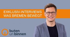 Exklusiv-Interviews - Was Bremen bewegt