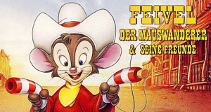 Feivel, der Mauswanderer & seine Freunde