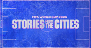 FIFA World Cup 2026: Stories From The Cities