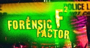 Forensic Factor - Mördersuche mit High-Tech-Methoden