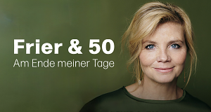 Frier & 50 - Am Ende meiner Tage