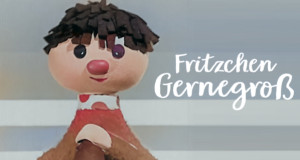 Fritzchen Gernegroß