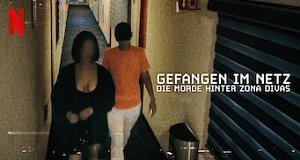 Gefangen im Netz: Die Morde hinter Zona Divas