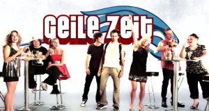 Geile Zeit (D, 2007 – )
