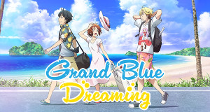 Grand Blue Dreaming Grand Blue Dreaming
