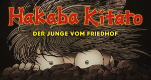 Hakaba Kitaro - Der Junge vom Friedhof