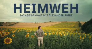 Heimweh - Sachsen-Anhalt mit Alexander Prinz