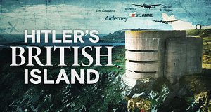 Hitlers Insel - Die Nazis im Ärmelkanal