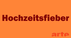 Hochzeitsfieber