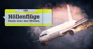 Höllenflüge - Panik über den Wolken