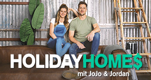 Holiday Homes mit JoJo & Jordan