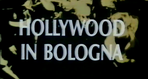Hollywood in Bologna