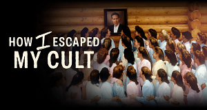 How I Escaped My Cult