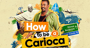 How to Be a Carioca