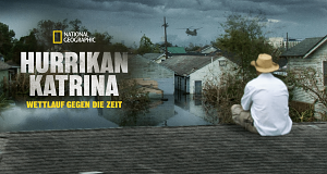 Hurrikan Katrina: Wettlauf gegen die Zeit