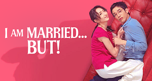 I Am Married... But!