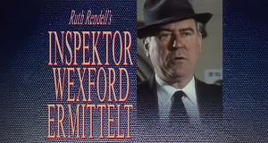 Inspektor Wexford ermittelt