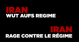 Iran - Wut aufs Regime