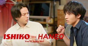 Ishiko and Haneo: You're Suing Me?