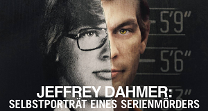 Jeffrey Dahmer: Selbstporträt eines Serienmörders