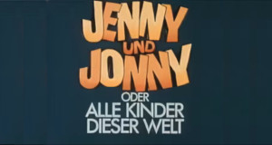 Jenny und Jonny oder Alle Kinder dieser Welt