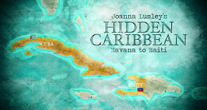 Joanna Lumleys Versteckte Karibik