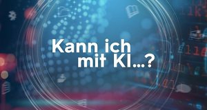 Kann ich mit KI ...?
