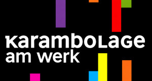 Karambolage am Werk