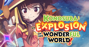 KonoSuba: An Explosion on This Wonderful World!