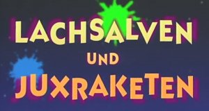 Lachsalven & Juxraketen