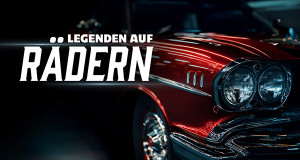 Legenden auf Rädern