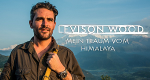 Levison Wood: Mein Traum vom Himalaya